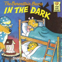 The Berenstain Bears in the Dark cover