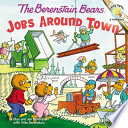 The Berenstain Bears on the Job/The Berenstain Bears: Jobs Around Town cover
