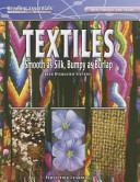 Textiles: Smooth as Silk, Bumpy as Burlap cover