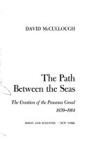 The Path Between the Seas: The Creation of the Panama Canal 1870-1914 cover