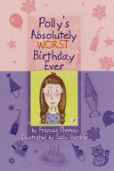 Polly's Absolutely Worst Birthday Ever cover