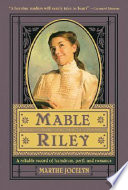 Mable Riley: A Reliable Record of Humdrum, Peril, and Romance cover