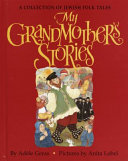 My Grandmother's Stories: A Collection of Jewish Folk Tales cover