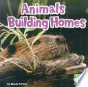 Animals Building Homes cover