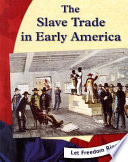 The Slave Trade in Early America cover