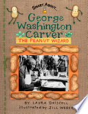 George Washington Carver: The Peanut Wizard cover