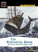 The Whaleship Essex: The True Story of Moby Dick cover