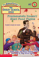 Frankenstein Doesn't Start Food Fights cover