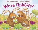 We're Rabbits! cover