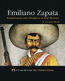 Emiliano Zapata: Revolutionary and Champion of Poor Farmers cover
