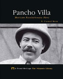 Pancho Villa: Mexican Revolutionary Hero cover