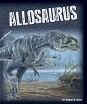 Allosaurus (Exploring Dinosaurs) cover