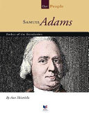 Samuel Adams: Father of the Revolution cover