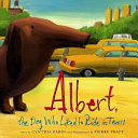 Albert, the Dog Who Liked to Ride in Taxis cover