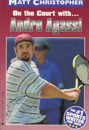 On the Court with...Andre Agassi cover