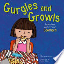 Gurgles and Growls: Learning About Your Stomach cover