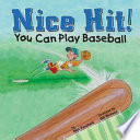 Nice Hit! You Can Play Baseball cover