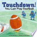 Touchdown! You Can Play Football cover