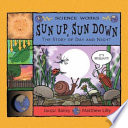 Sun Up, Sun Down: The Story of Day and Night cover