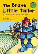 The Brave Little Tailor: A Retelling of the Grimms' Fairy Tale cover
