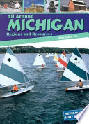 All Around Michigan: Regions and Resources cover