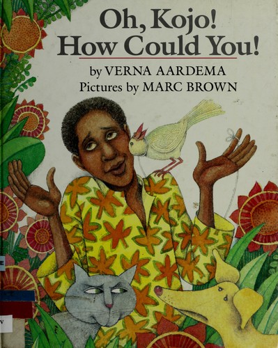 Oh, Kojo! How Could You! An Ashanti Tale cover