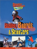 Blades, Boards & Scooters cover