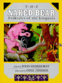The Naked Bear: Folktales of the Iroquois cover