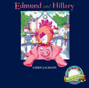 Edmund and Hillary: A Tale From China Plate Farm cover