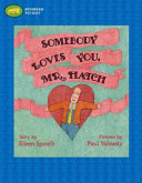 Somebody Loves You, Mr. Hatch cover