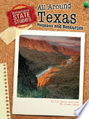 All Around Texas: Regions and Resources cover