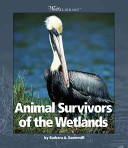Animal Survivors of the Wetlands cover