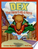 Superdog: The Heart of a Hero/Dex: The Heart of a Hero cover