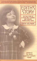 Edith's Story: The True Story of a Young Girl's Courage and Survival During World War II cover