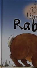 I Am a Rabbit cover