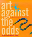 Art Against the Odds: From Slave Quilts to Prison Paintings cover
