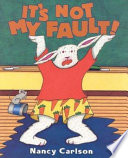 It's Not My Fault! cover