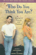 Who Do You Think You Are? Stories of Friends and Enemies cover