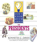 Don't Know Much About the Presidents cover