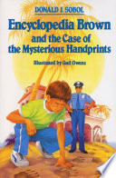 Encyclopedia Brown and the Case of the Mysterious Handprints cover
