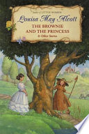 The Brownie and the Princess & Other Stories cover