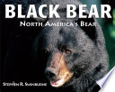 Black Bear: North America's Bear cover
