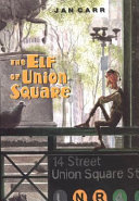 The Elf of Union Square cover