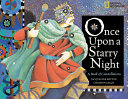 Once Upon a Starry Night: A Book of Constellations cover
