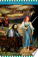 The Princess, the Crone, and the Dung-Cart Knight cover