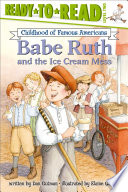 Babe Ruth and the Ice Cream Mess cover