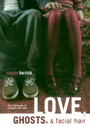 Love, Ghosts, & Facial Hair cover