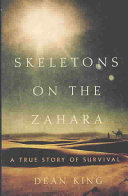 Skeletons on the Zahara: A True Story of Survival cover