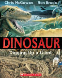 Dinosaur: Digging Up a Giant cover