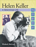 Helen Keller: A Determined Life cover